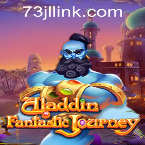 Exploring the Magic of Aladdin Game with 73JL.COM