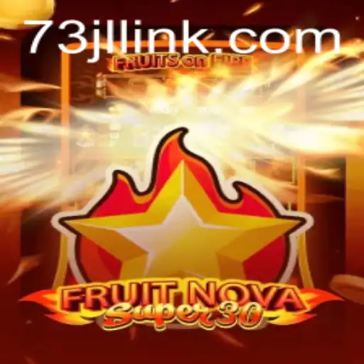 Exploring the Thrilling World of FruitrNovaSupe30 and the Rise of 73JL.COM